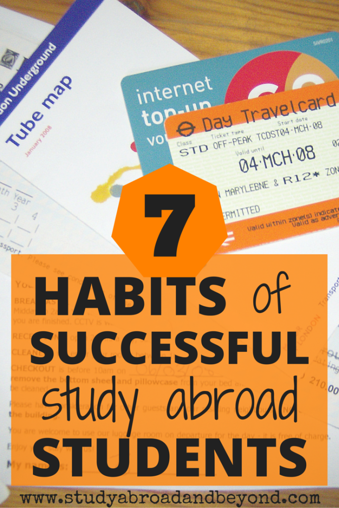 7 Habits of Successful Study Abroad Students - Study Abroad and Beyond