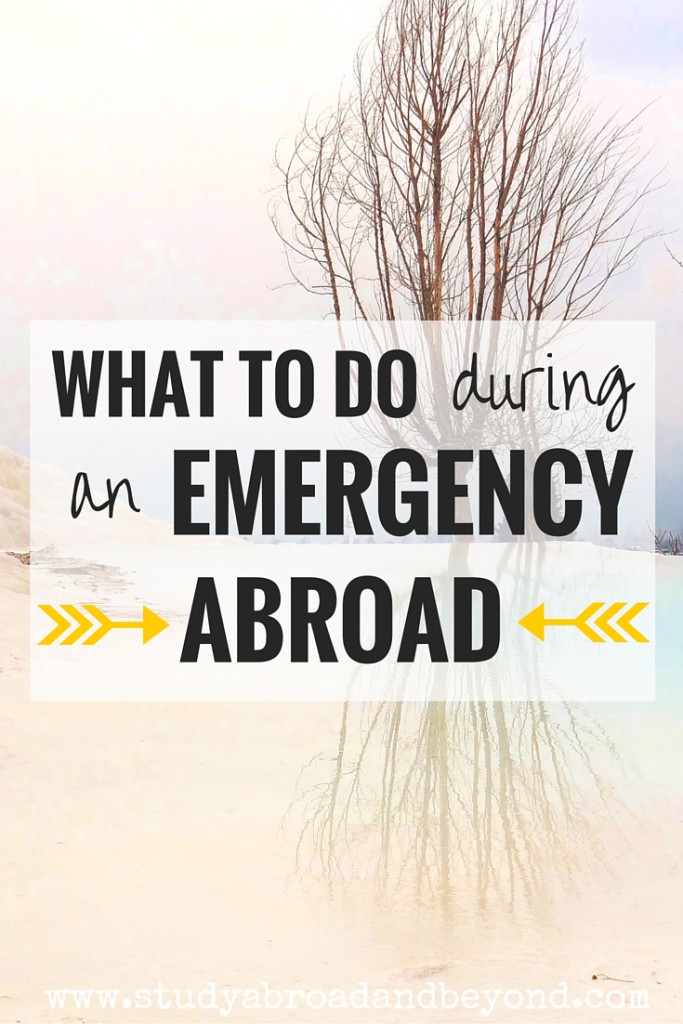 what-to-do-during-an-emergency-abroad-study-abroad-and-beyond